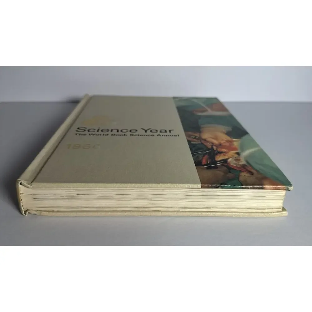The World Book Science Annual 1966 - Science Year - Encyclopedia Series
